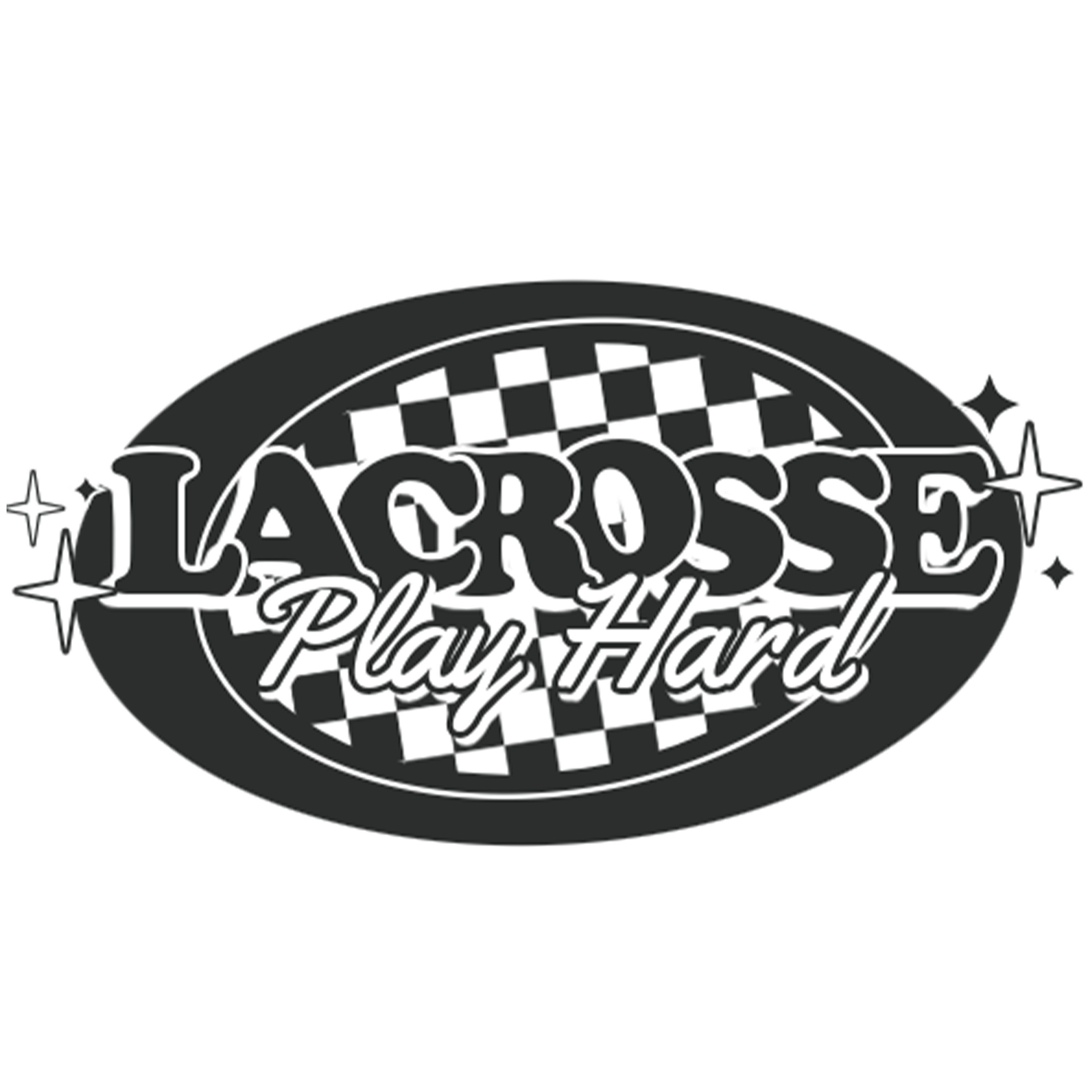 Lacrosse Play Hard
